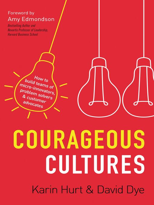 Title details for Courageous Cultures by Karin Hurt - Available